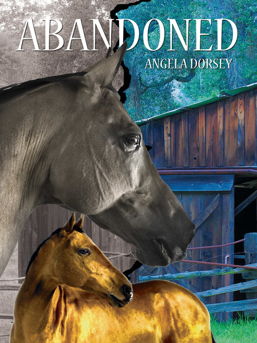 Title details for Abandoned by Angela Dorsey - Available